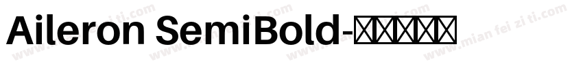 Aileron SemiBold字体转换